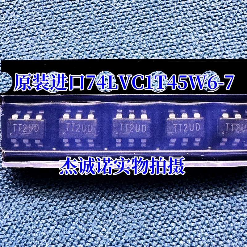 原装进口 74LVC1T45W6-7 SOT23-6 丝印TT2UD 三态非反相逻辑芯片
