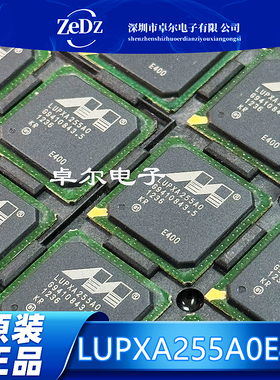 全新现货LUPXA255A0E400 PXA255AOE400 封装BGA256 原装质量保证