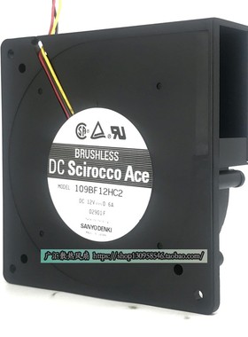 原装三洋/SANYO 12V 0.6A 12032 109BF12HC2 12CM 涡轮鼓风机风扇