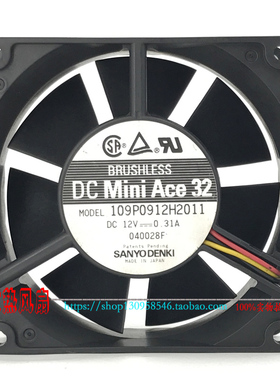 原装正品山洋 SANYO 109P0912H2011 9032 9CM 12V DC0.31A 风扇