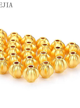 臻玉沙金保色南瓜珠隔珠古法强保色镀24k金手串串珠DIY配件饰品