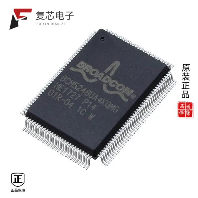 原厂正品BCM5248UA4KQMG全新IC TRANSCEIVER 1/1 128QFP