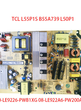 全新TCL L55P1S B55A739 L50P1电源板40-LE9226-PWA1XG/WE/PWB1CG