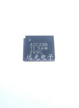 全新原装进口 丝印:AIC23B TLV320AIC23BRHDR QFN-28 假一赔十