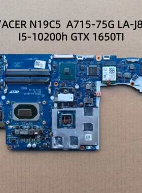 宏基/ACER N19C5 A715-75G主板 LA-J861P 十代I5 1650TI 原装现货