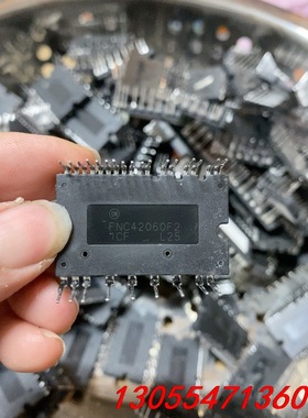 议价IPFM智能模块FNC42060F2   原装拆机 现货现发
