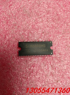 议价SIM6898MS全新拆机都有议价