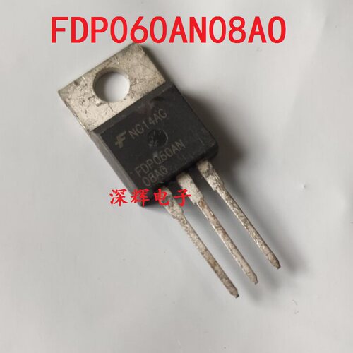 FDP060AN08A0 FDPO60AN08AO 进口拆机MOS场效应管 TO-220三极管