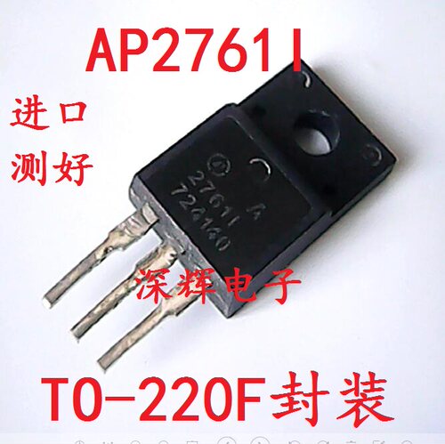 AP27611 A27611 A2761I AP2761I 进口拆机MOS场效应管TO-220F
