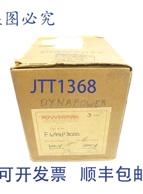 原装供应POWERTRAN F694P3000 600V 3KVA NSFS