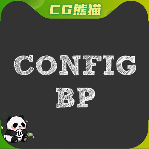 UE4虚幻4.27-5.6 ConfigBP - Configure Your Game 游戏配置插件