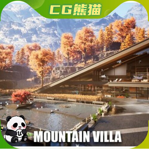 UE5虚幻5.1-5.7 Alpine Mountains Villa 阿尔卑斯山别墅场景