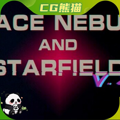UE5虚幻5.2-5.6 Space Nebula and Starfield V2 V3 太空星云插件