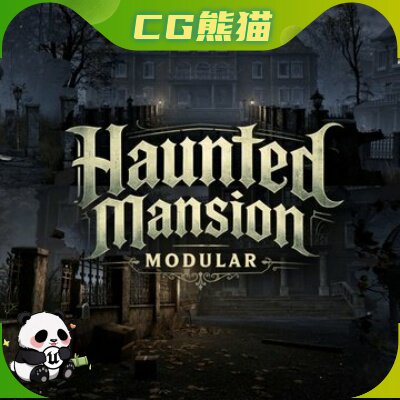 UE5.5-5.8 Modular Haunted Mansion House 模块化鬼屋场景