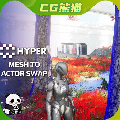 UE5虚幻5.7 Hyper Mesh to Actor Swap System v4 网格交换系统