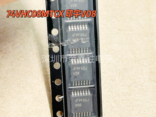 只有进口全新74VHC08MTCX 74VHC08 丝印V08 TSSOP-14 逻辑门芯片