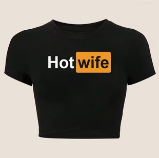 Hot Wife T shirt 新款女士黑色露脐T恤时尚性感圆领短款女装上衣
