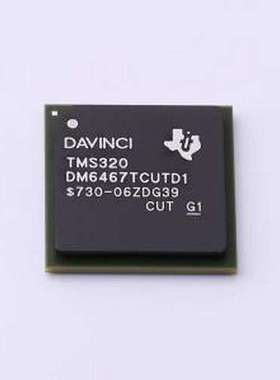 TMS320DM6467TCUTD1 单片机(MCU/MPU/SOC) 数字媒体片上系统 FCBG