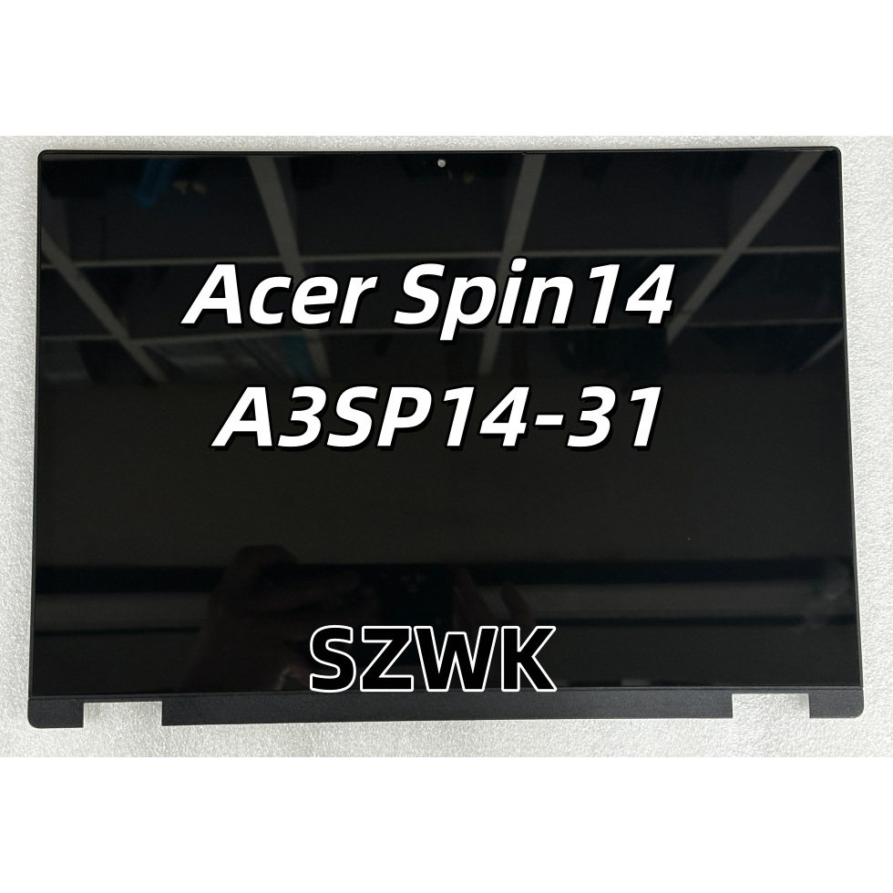 Acer/宏基 Spin14 A3SP14-31PT N23H3 屏幕总成 触摸屏 显示屏