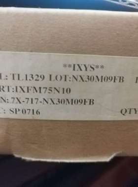咨询IXFM75N10全新原装正品。议价