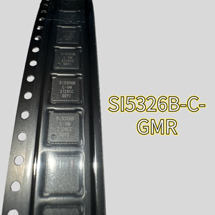 GMR SI5326 可以来咨询了解一下 时钟合成器 有兴趣 QFN 原装