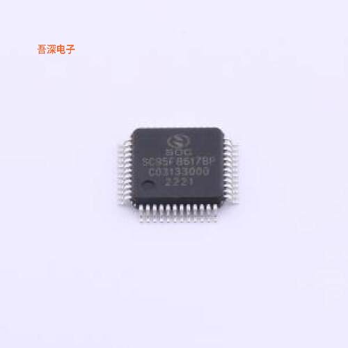 SC95F8617BP48R |原装LQFP-48(7x7)单片机(MCU/MPU/SOC)