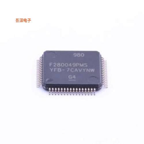 F280049PMS 原装|正品LQFP-64(10x10