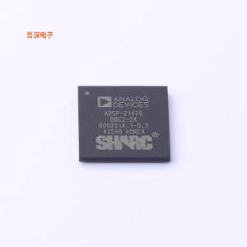 ADSP-21479BBCZ-2A |原装BGA-196数字处理(DSP/DSC)