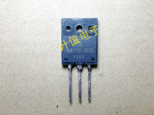 1MBH75D-060S IMBH75D-060S/090S大功率场效应管 进口原装拆机