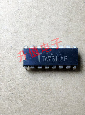 【升值电子】TA7611AP 进口芯片 质量保证