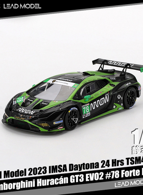 现货|Huracán GT3 EVO2 #78 Forte Racing 2023 TSM 1/43 车模型