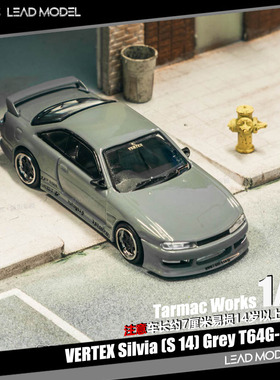 【领衔】现货|VERTEX Silvia S14 Grey 灰色 TARMAC 64车模型TW