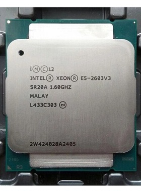 Intel英特尔 至强XEON E5 2603 V3 CPU 6核6线1.6G 2011针 正式版