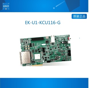 现 EK-U1-KCU116-G Xilinx Kintex UltraScale+ FPGA XCKU5P-2FFV