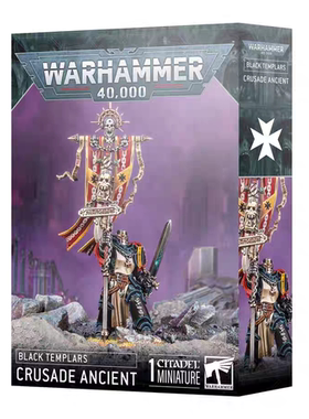 战锤40K 黑色圣堂 远征旗手BLACK TEMPLARS：CRUSADE ANCIENT