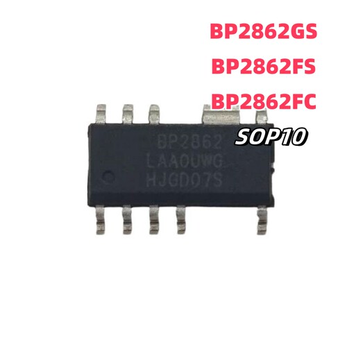全新原装 BP2862GS BP2862FS BP2862FC SOP10 LED恒流驱动芯片IC