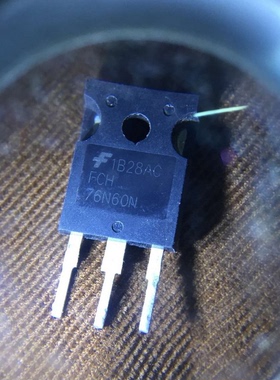 拆机进口 FCH76N60N FCH76N60NF 原装进口 质量保证