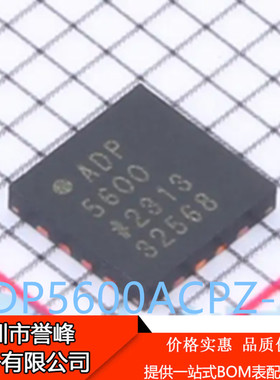 正品进口原装ADP5600ACPZ-R7丝印ADP5600  LFCSP32线性稳压器芯片