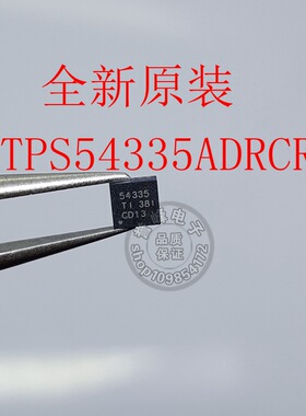 全新原装TPS54335ADRCR TPS54335ADRCT TPS54335 丝印54335A