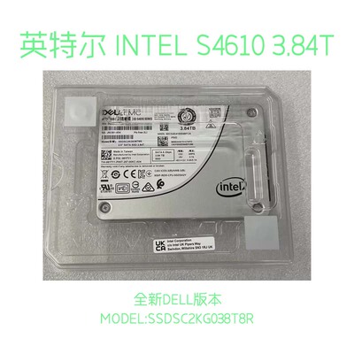 Intel/英特尔S4610 3.84T  SATA 固态硬盘 SSDSC2KG038T8R 06Y7Y1