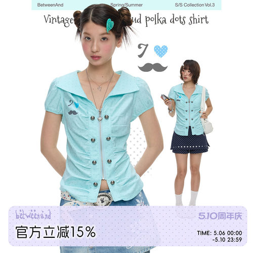 BETWEENAND「薄荷初夏」古早花苞波点可爱掐腰衬衫女夏季独特小衫