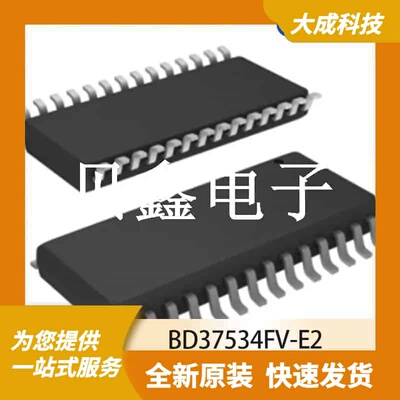 音视频专用IC BD37534FV-E2 原装正品 SSOPB28_10X5.6MM