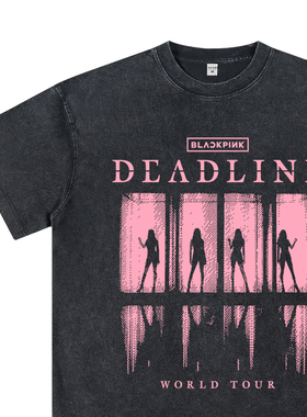 水洗黑/DEADLINE演唱会周边t恤blackpink同款短袖衣服穿搭tshirt