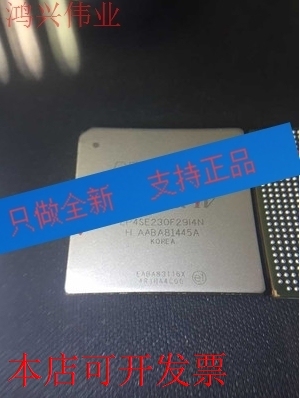 原装全新正品EP4SE230F29C2N EP4SE230F29C2现货即拍即发原装现货