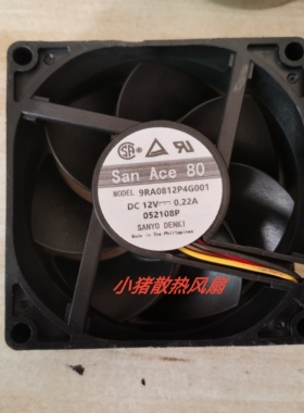 原装Sanyo 三洋 9RA0812P4G001 8025直流风扇 12V  0.22A 80X25MM
