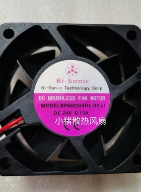 全新原装百瑞 BI-SONIC BP602524HL-03 /HH-03 24V 6CM 散热风扇