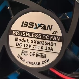 BSXFAN SX6025HB1 DC12V 0.30A 6025 6CM 60*60*25MM散热风扇