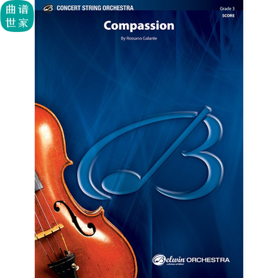 Compassion慈悲 弦乐团 3-4级 总谱 分谱 mp3