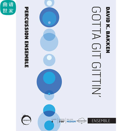 打击乐团 Gotta Git Gittin’ 打击乐八重奏总谱 分谱 MP3