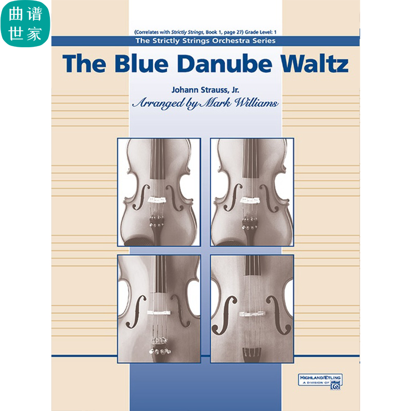 交响弦乐 蓝色多瑙河 1级总分谱 MP3（The Blue Danube Waltz）